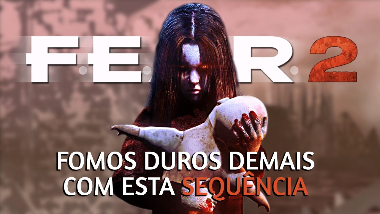 F.E.A.R. 2 - Fomos Duros Demais Com Esta Sequência