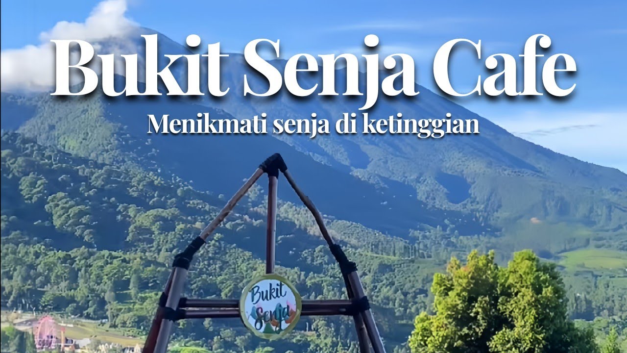 Cafe Hits di Puncak Bogor - Bukit Senja Cafe by Alinson Sunset Hill dengan View Super Indah!