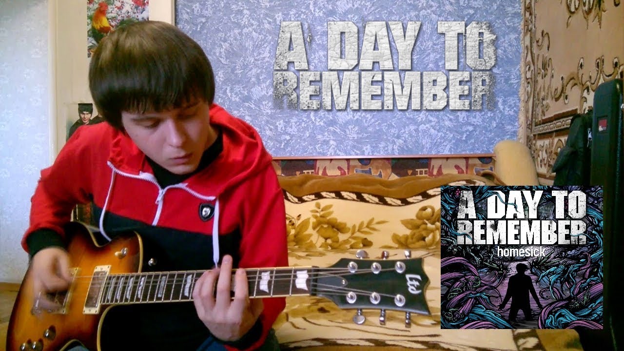 A Day To Remember - Welcome To The Family (Guitar Cover)