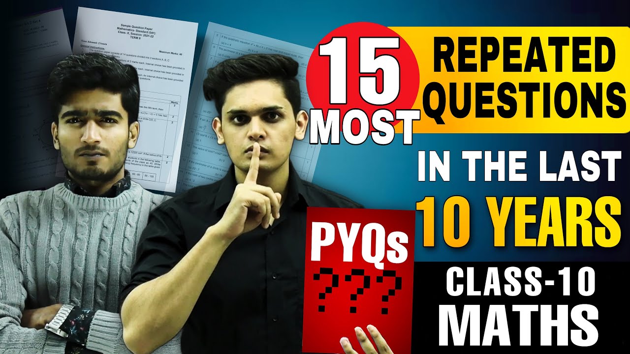 15 Most Repeated  Previous Year Questions⚡ in the Last 10 Years from Maths  Class10