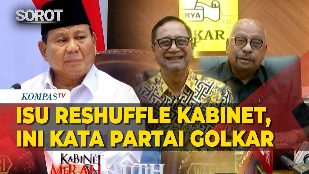 Isu Reshuffle Kabinet, Golkar: Kami Punya Kader Mumpuni, Jangan Dikurangin