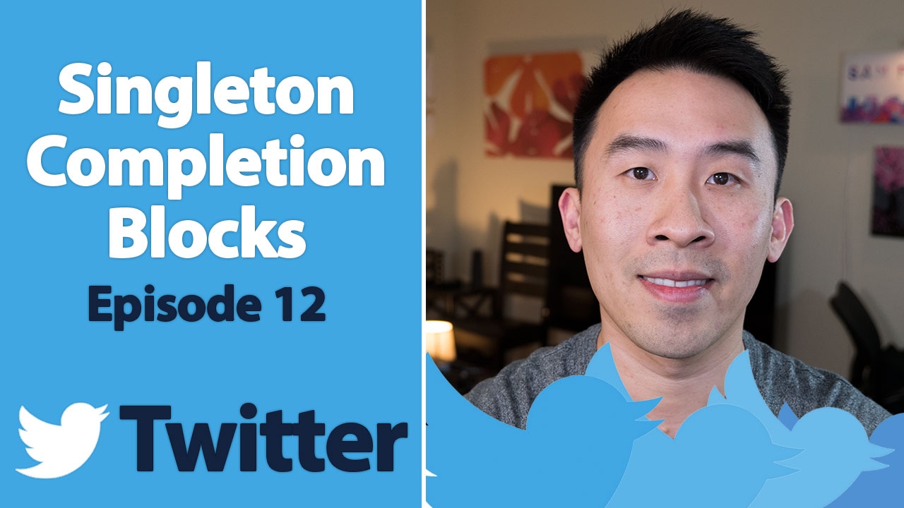 Swift 3: Twitter - How to Implement Singleton and Completion Blocks (Ep 12)