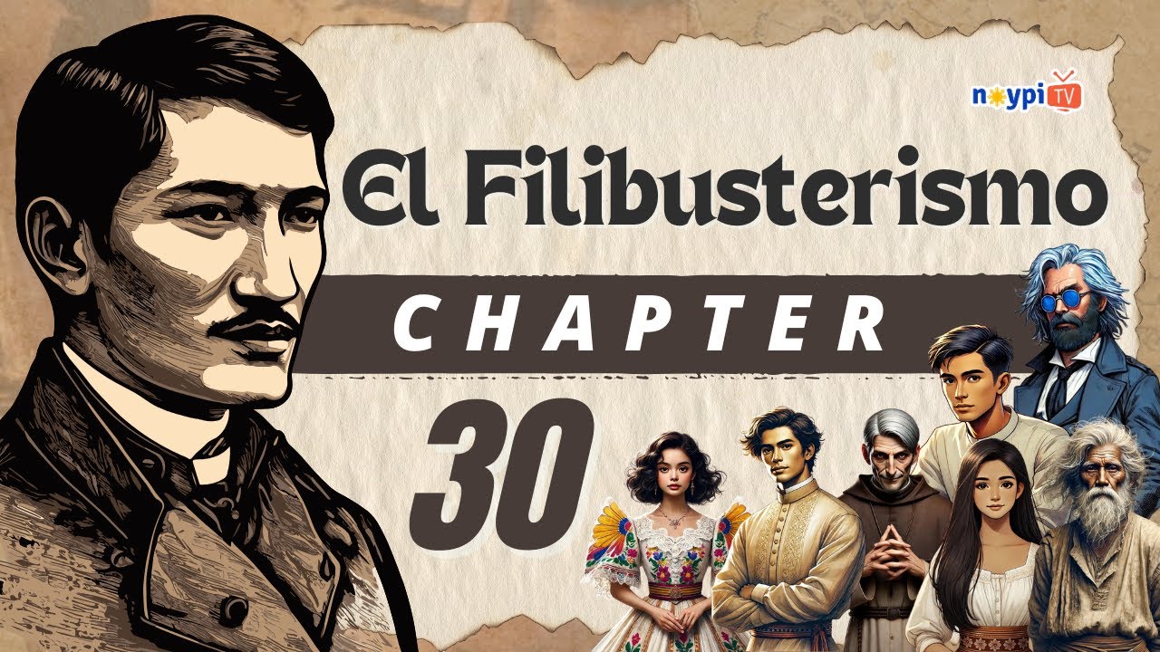 El Filibusterismo Chapter 30 - Summary, Characters, Lessons, etc. | NoypiTV