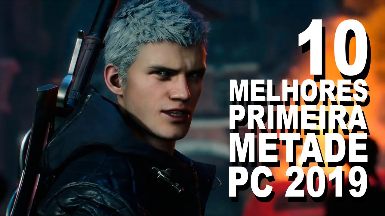 10 Melhores Jogos PC de 2019 / Primeira Metade (10 Best PC Games 2019 / First Half)