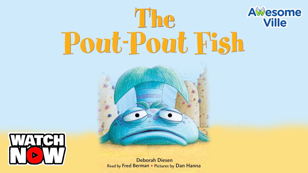 The Pout-Pout Fish by Deborah Diesen - Read aloud story