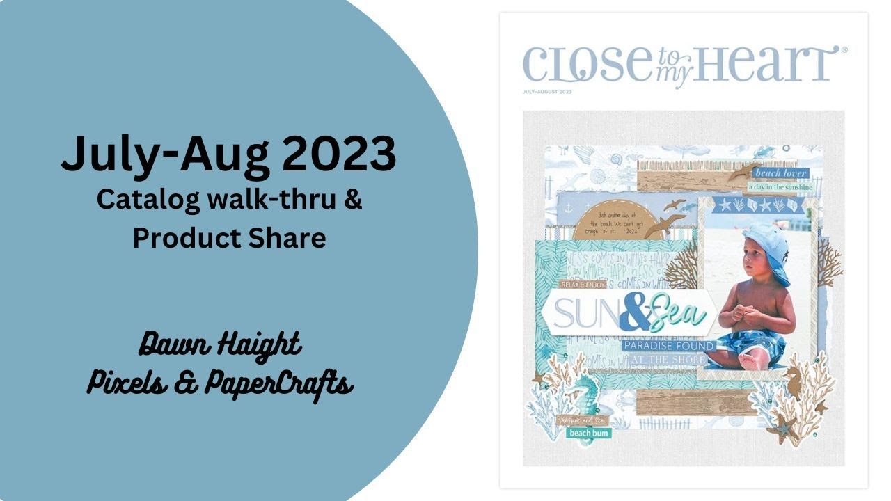 CTMH July Aug 2023 catalog walk thru & product share | Pixels & PaperCrafts