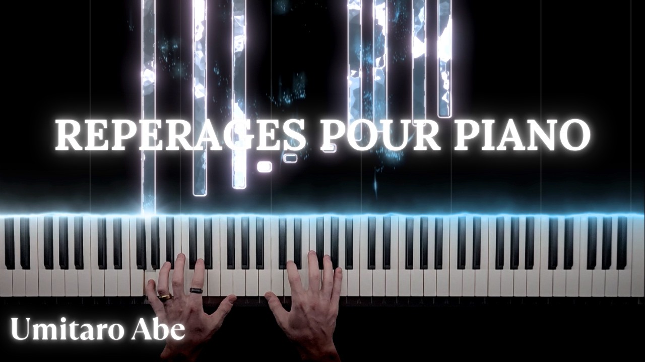 Umitaro Abe - Reperages pour piano (Piano Cover)