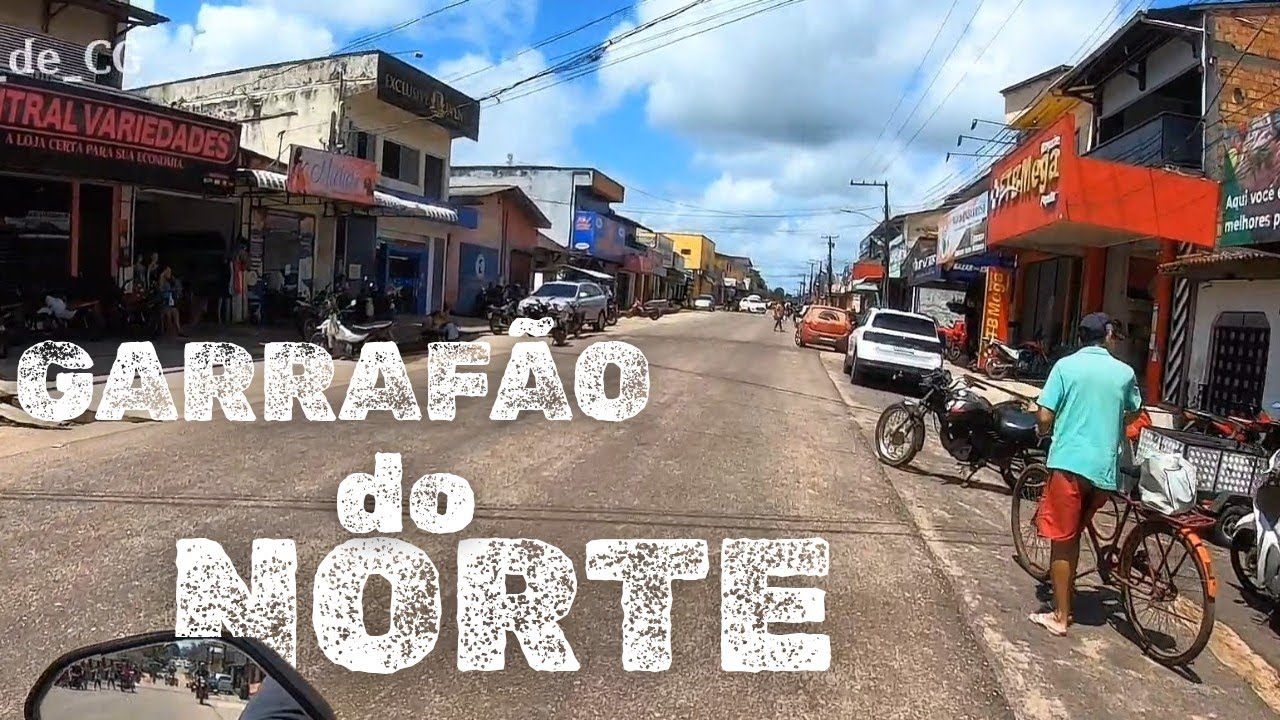 🛑 Conheça GARRAFÃO DO NORTE🛑 Mais uma Cidade do Pará 🏍️🌎