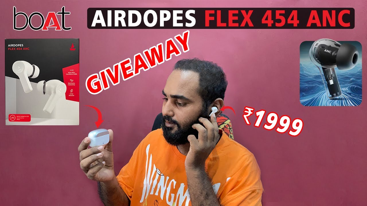 Boat Airdopes Flex 454 ANC, TWS Unboxing, Giveaway😍 | Hindi