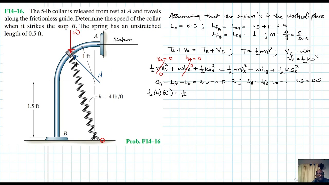 F14–16 Kinetics of a Particle: Work and Energy (Chapter 14: Hibbeler Dynamics) Benam Academy