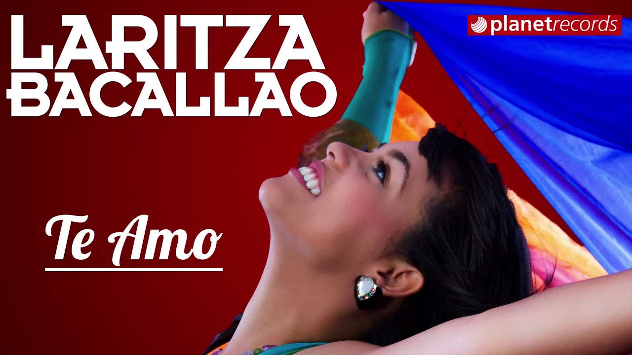 LARITZA BACALLAO - Te Amo [Official Web Clip]