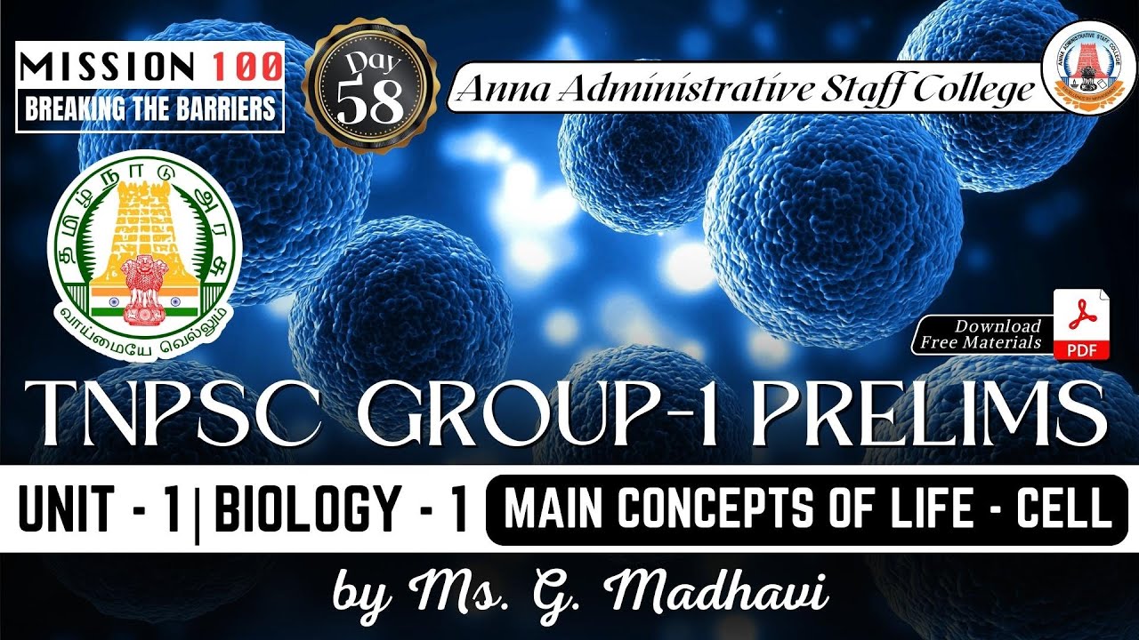 MISSION 100 | Day 58 | TNPSC Group 1 Prelims| Biology 1A |Main Concepts of Life - Cell |Ms.G.Madhavi