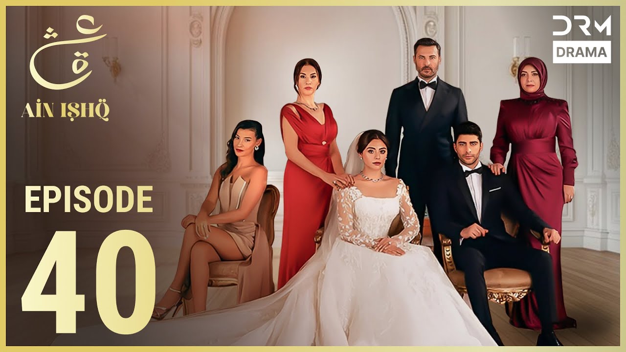 Turkish Drama in Urdu | Ain Ishq | Episode 40 | One Love | UD1O