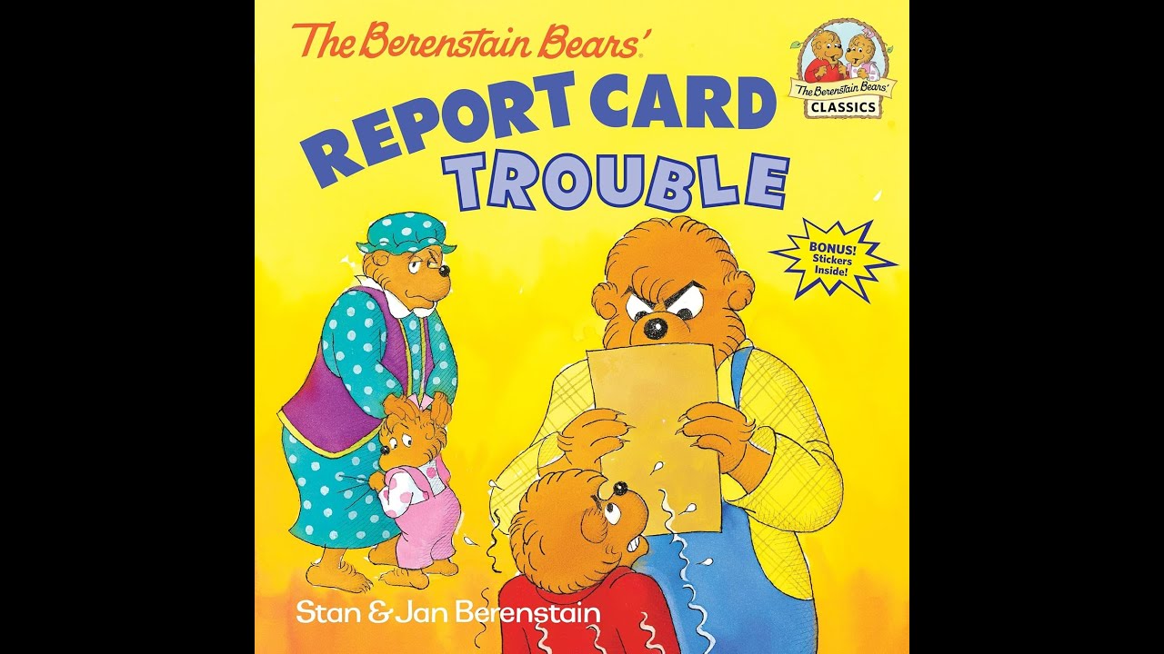 The Berenstain Bears Report Card Trouble