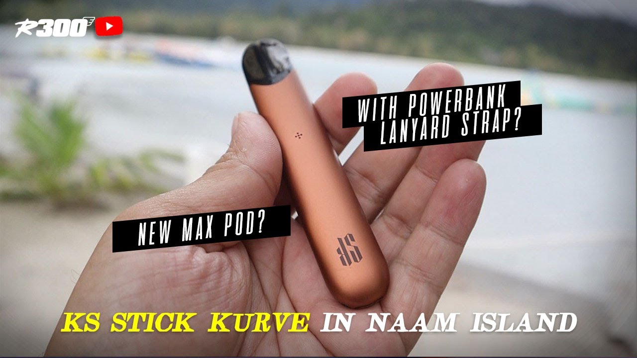 🔴 KARDINAL STICK KURVE | Max Pod + KS Strap Powerbank Lanyard (While visiting Naam Island) - Ep. 35