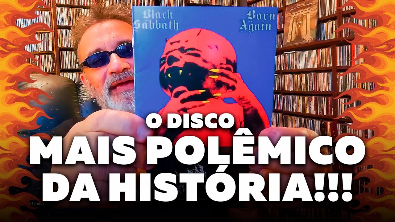 Black Sabbath - Born Again - O Mais Polêmico da História