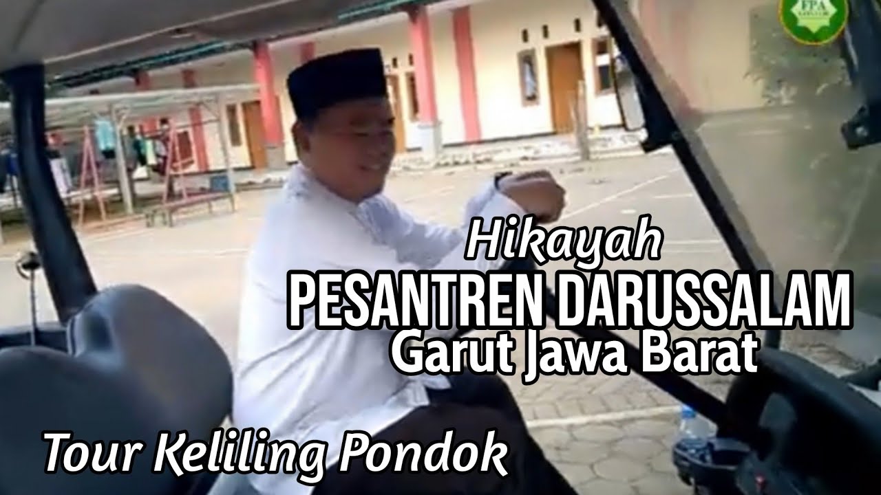 Tour Hikayah Pesantren Darussalam Kersamanah Garut Jawa Barat