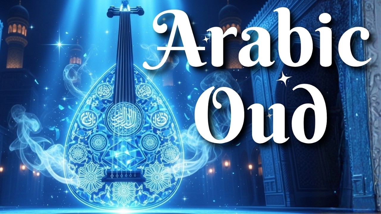 Relaxing Oud Music 🌙 Arabic Meditation & Inner Peace | Mystical Oud Playlist #1