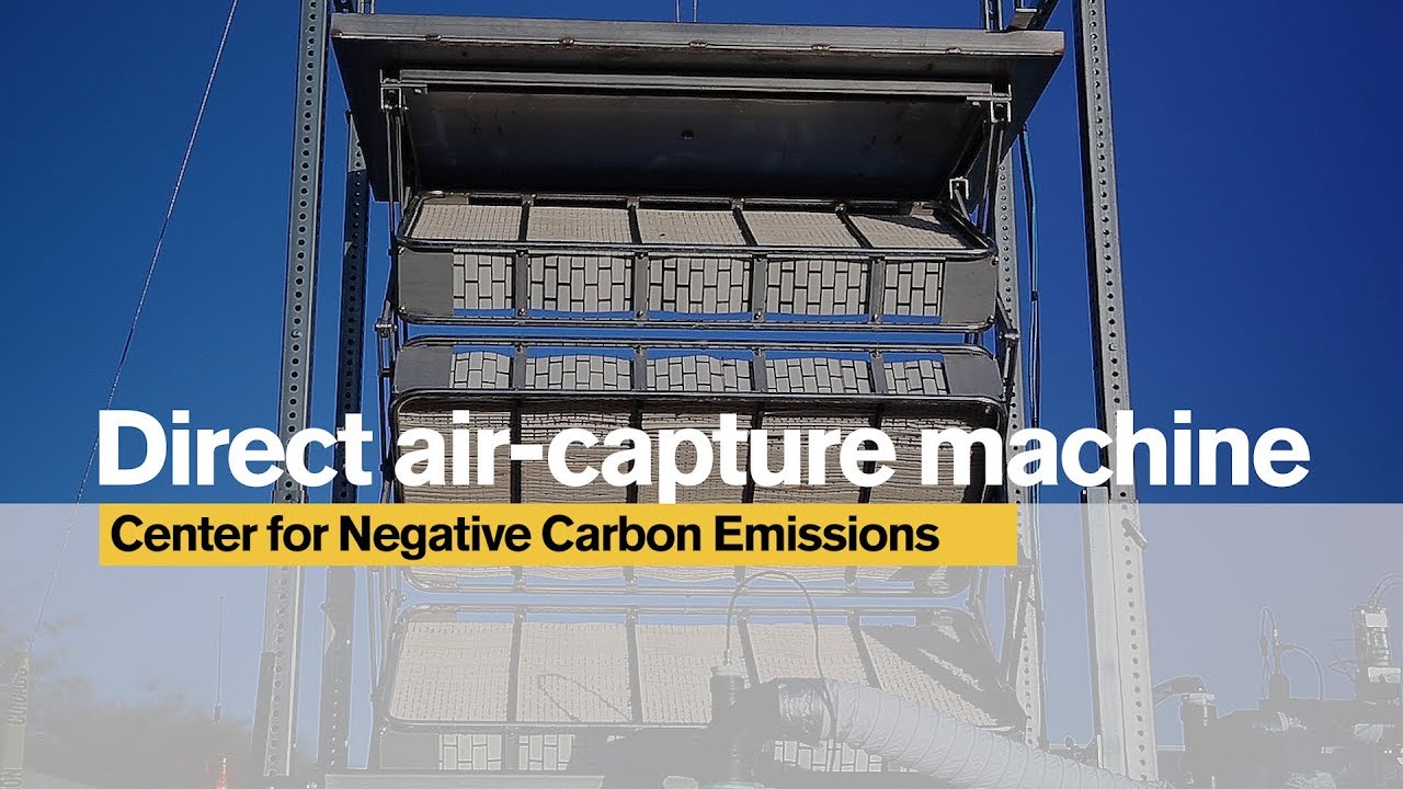 Direct air-capture machine | Arizona State University