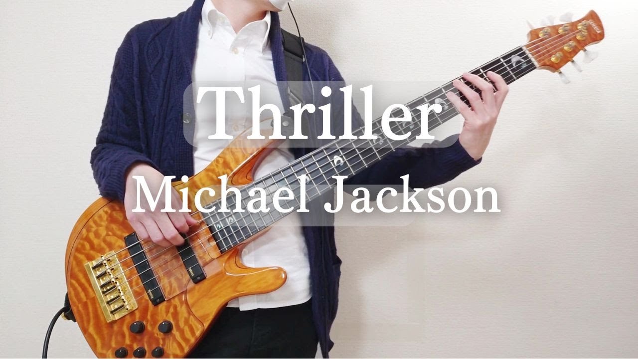 Michael Jackson「Thriller」Bass Cover 【TAB販売中】ベース マイケル・ジャクソン　スリラー