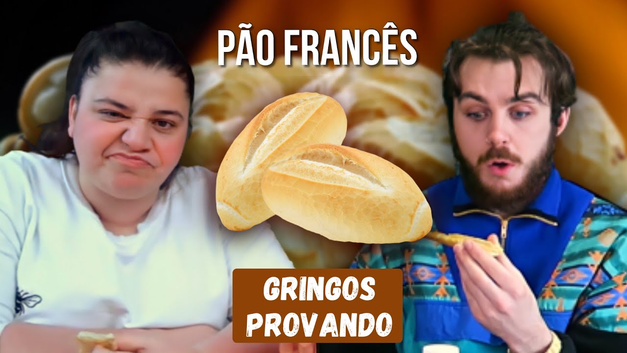 GRINGOS PROVANDO PÃO FRANCÊS COM MANTEIGA