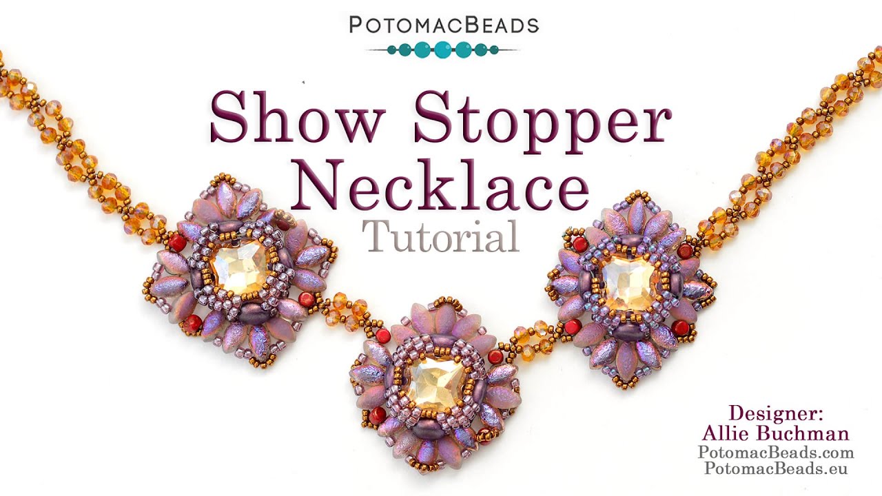 Show Stopper Necklace- DIY Jewelry Making Tutorial By PotomacBeads