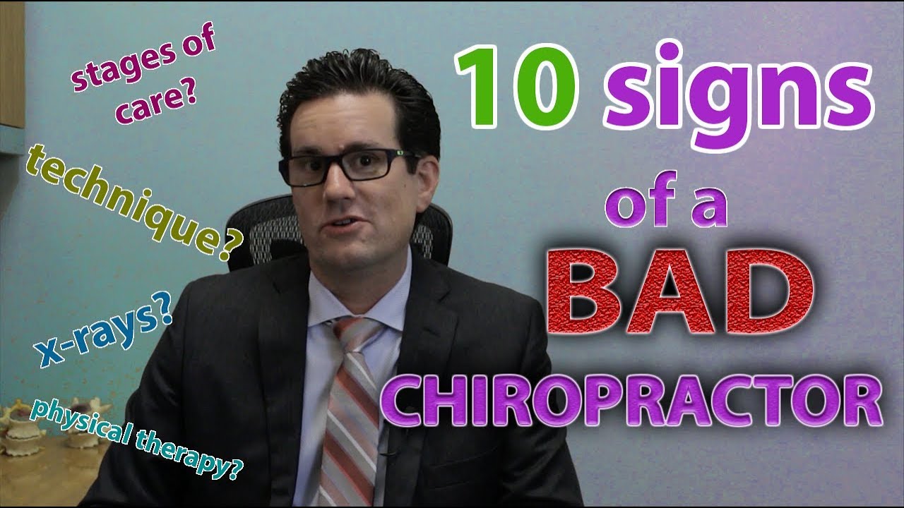 10 Signs of a BAD Chiropractor