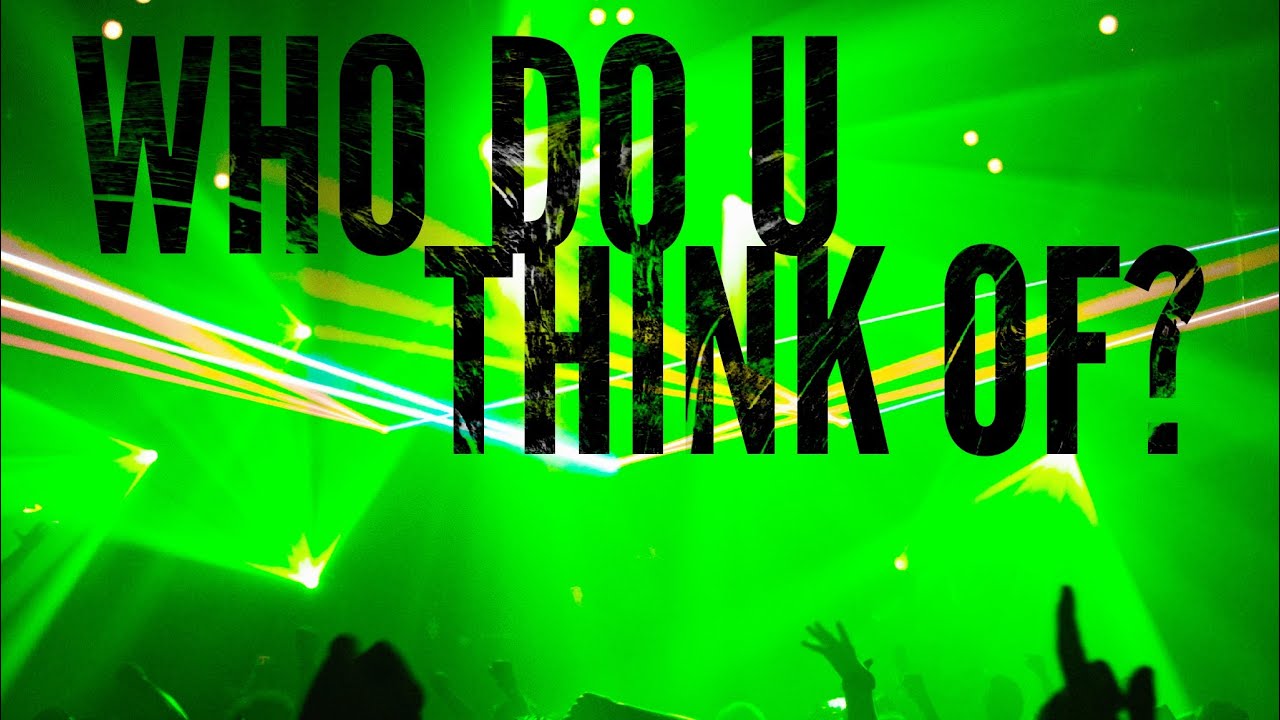 JKAY - Who Do U Think Of?