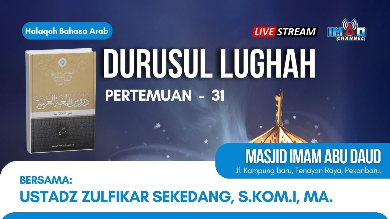 🔴 [LIVE] Halaqoh Bahasa Arab Mesjid Jami' Al Imam Abu Daud