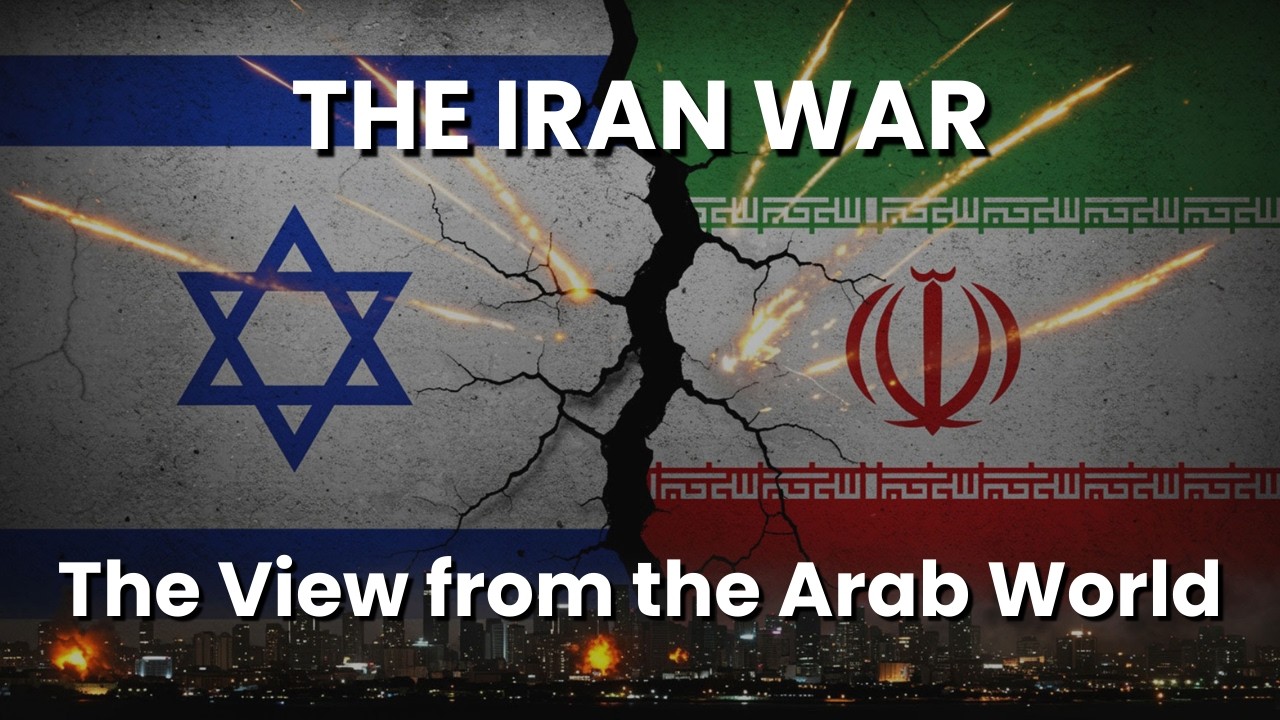 Иранская война: взгляд из арабского мира