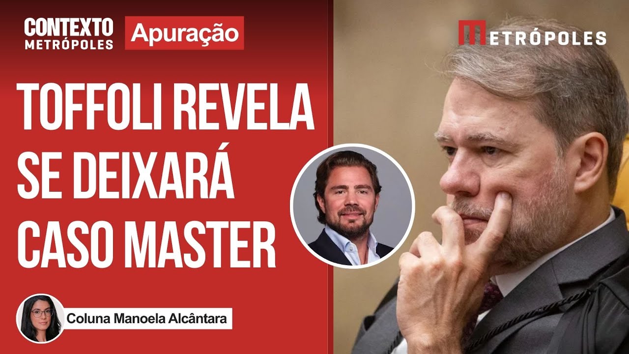 Toffoli só analisará 1ª instância para Caso Master após investigações