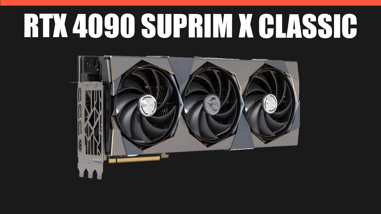 Видеокарта MSI RTX 4090 SUPRIM X CLASSIC