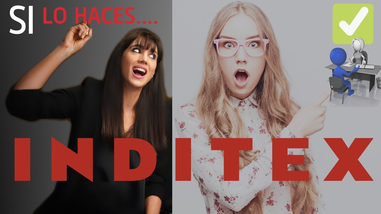 SI lo haces te van a llamar de INDITEX | Preguntas y Proceso de Selección🔝😉☎