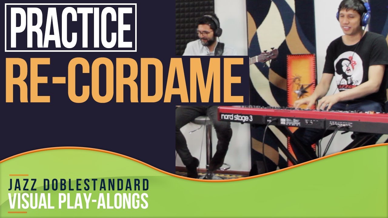 Recorda-Me I Latin Jazz Doblestandard  Play-Alongs