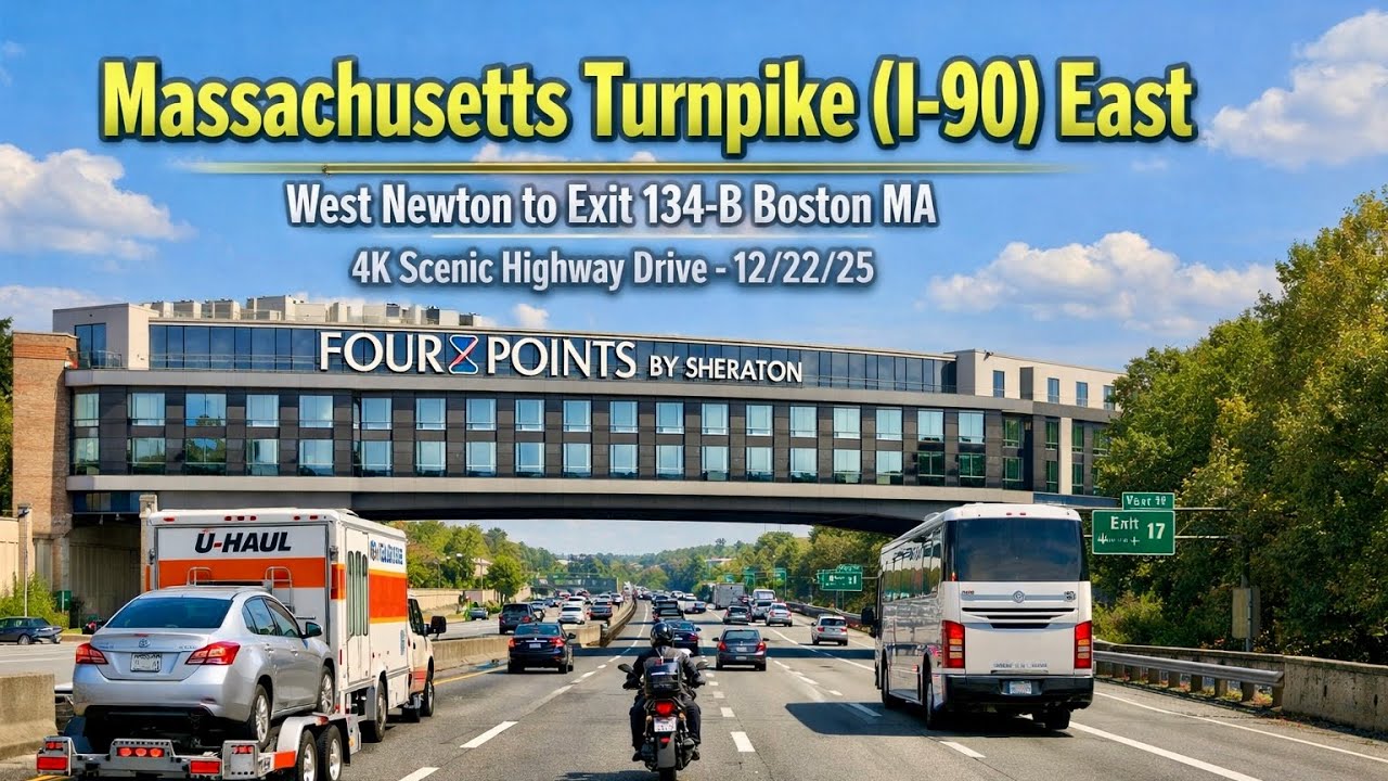 Massachusetts Turnpike I-90 East | West Newton to Exit 134-B Boston MA | 4K Scenic Drive - 12/22/25