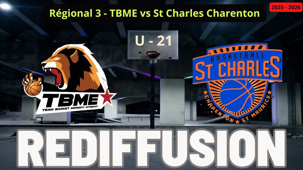 R3 U-21 TBME Vs St Charles Charenton.[BASKET ESSONNE]