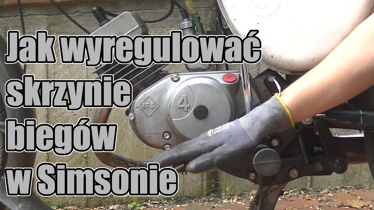 Jak wyregulować / ustawić skrzynie biegów w Simsonie: Poradnik do Simsona S51, Sr50, Kr51/2