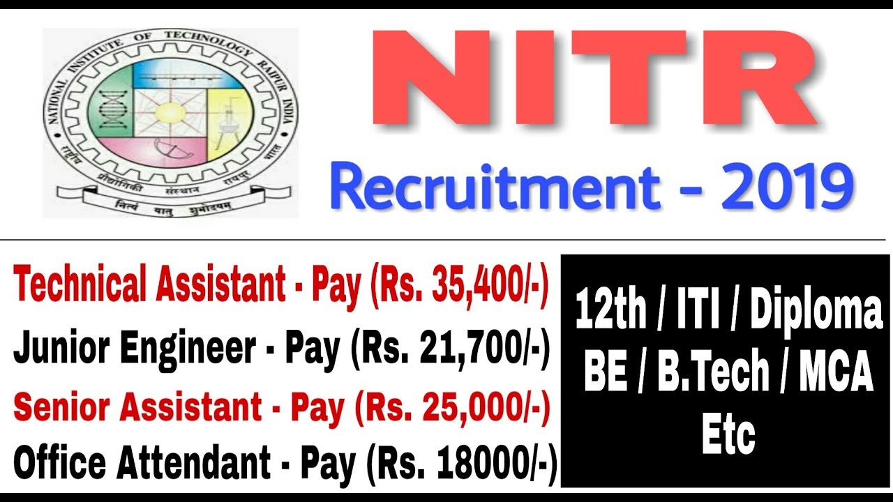 NIT Recruitment 2019 II National Institute Of Technology II Learn Technical