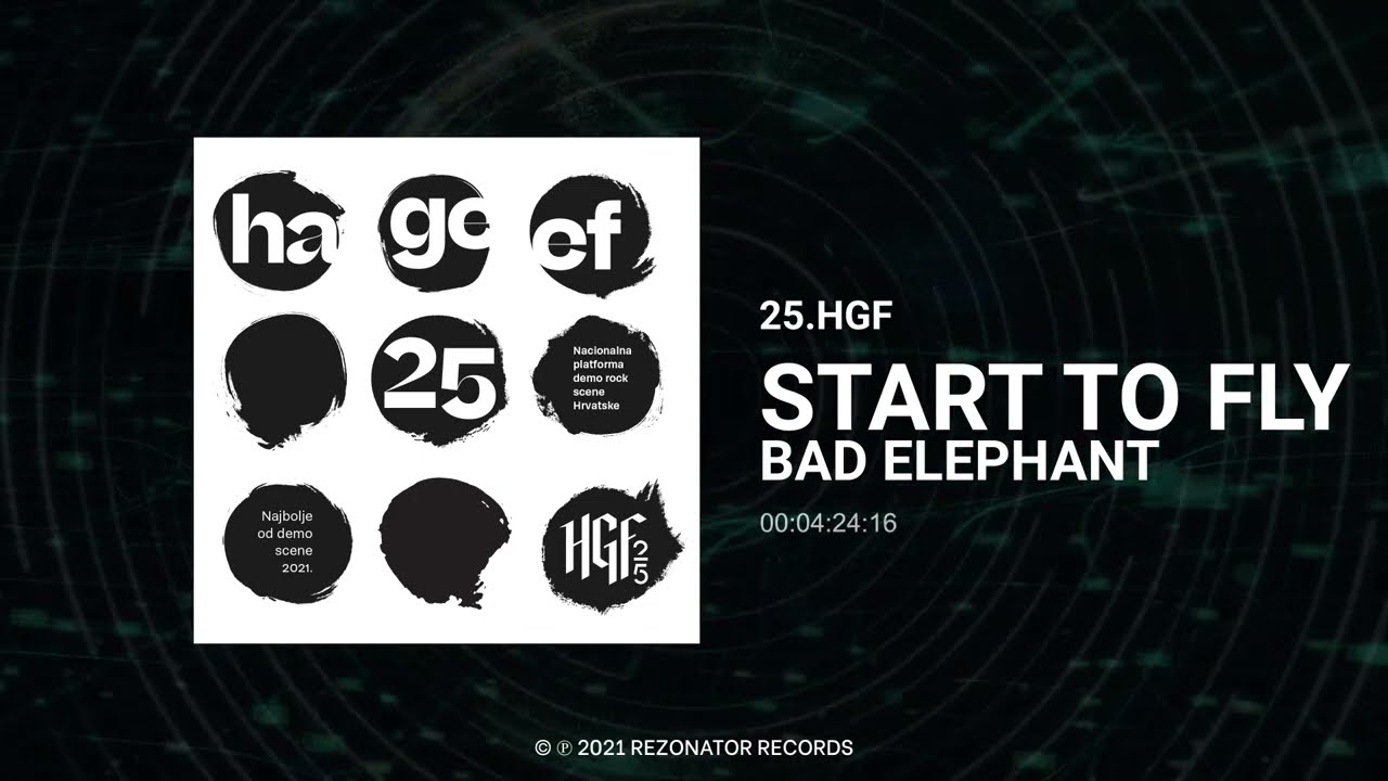 25.HGF ► Bad Elephant - Start To Fly