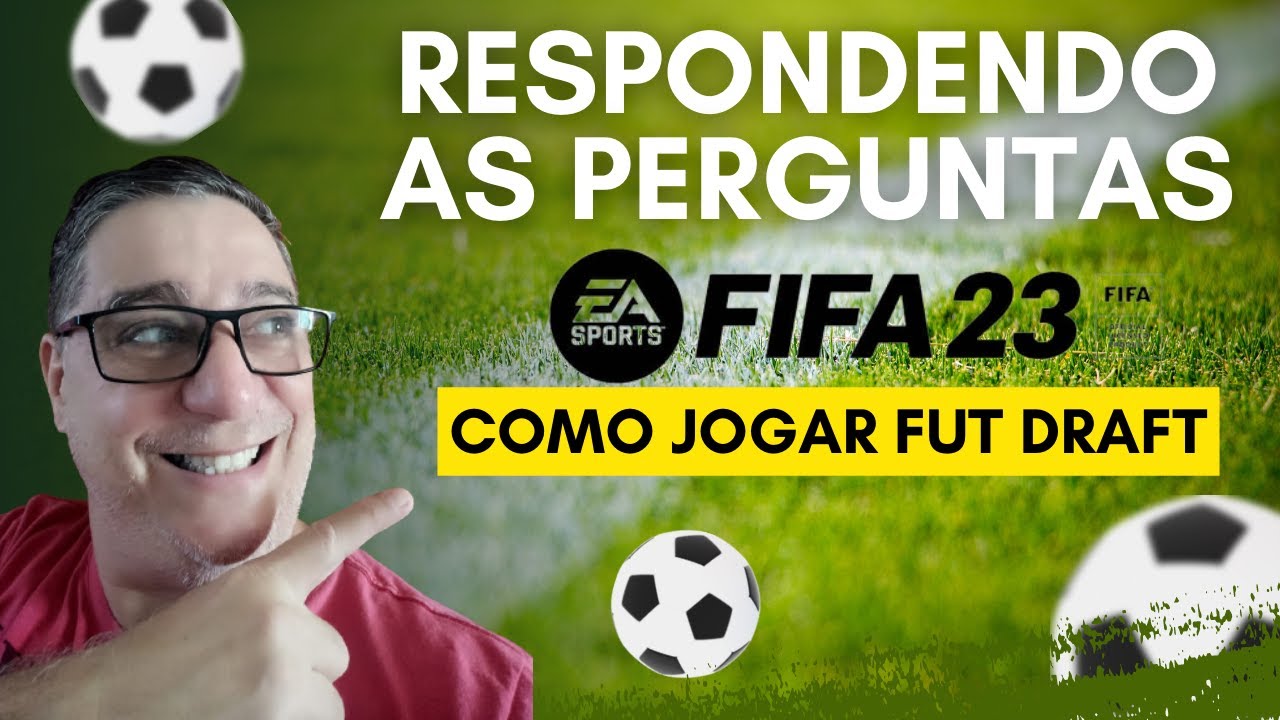 FIFA 23 Fut Draft - Dicas e Respondendo as dúvidas.
