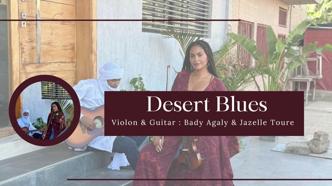 Bady Agaly & Jazelle Toure : Violon Guitar