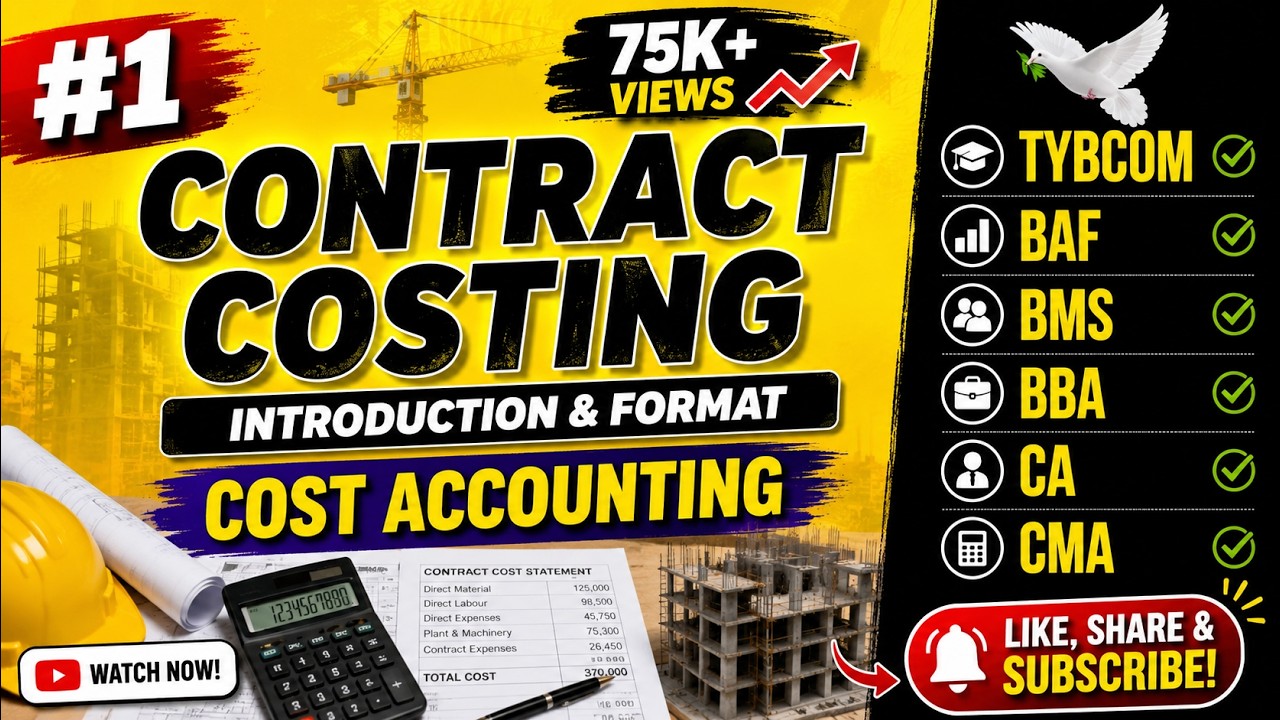 #1 Contract Costing TYBCOM SEM 6 | Cost Accounting | BAF | BMS