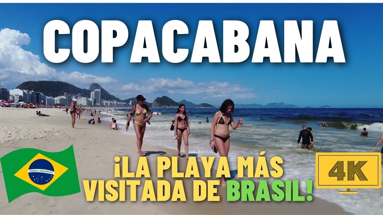 🔥Caminando (4k) por Copacabana la playa M&Aacute;S VISITADA de RIO DE JANEIRO- (Brasil) &iexcl;Playa imperdible!🔥