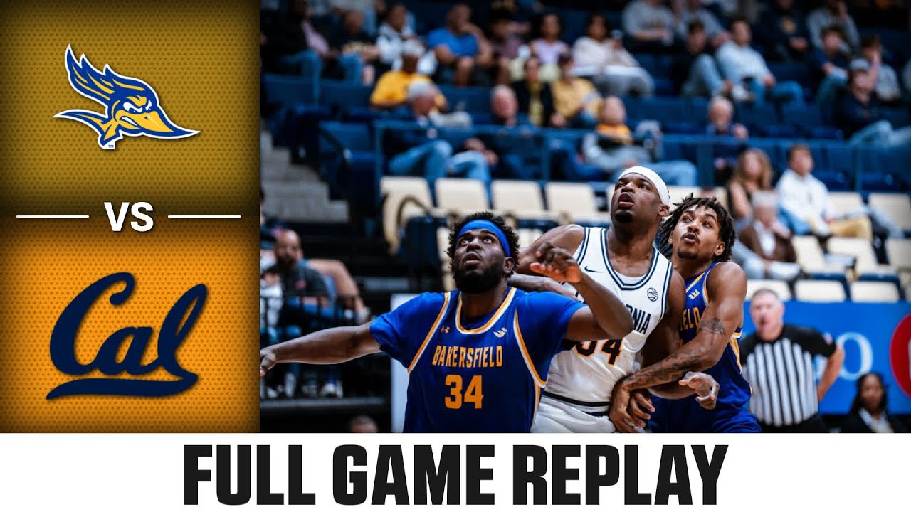 CSU Bakersfield vs. Cal Full Game Replay | 2024-25 ACC Men's Basketball
