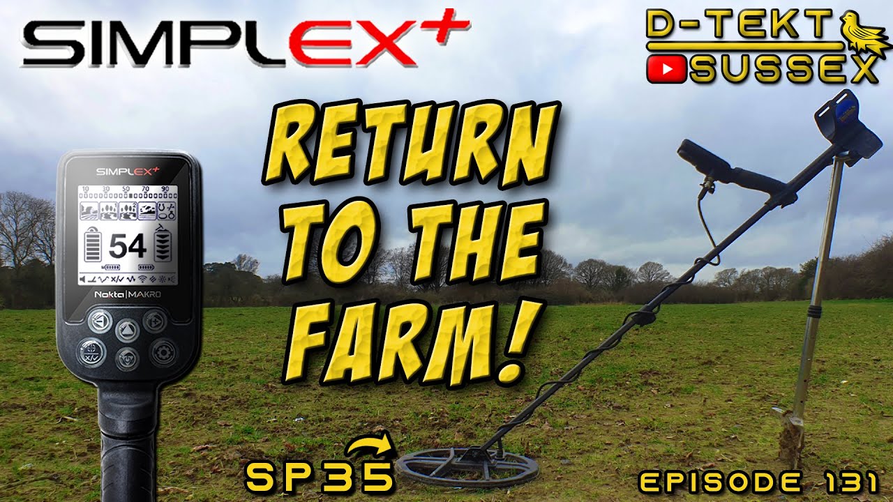 Metal Detecting with the Nokta Makro Simplex and the SP35 Coil! | Return To The Farm | Episode 131