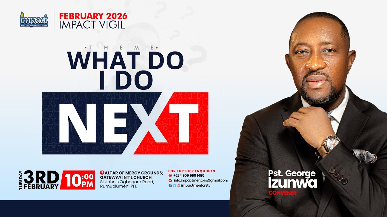 WHAT DO I DO NEXT? | FEBRUARY IMPACT VIGIL 2026