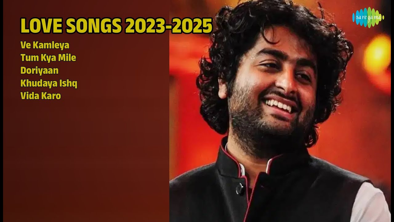 2023-25 के रोमांटिक गाने | Arijit Singh Songs | Ve Kamleya | Tum Kya Mile | Doriyaan