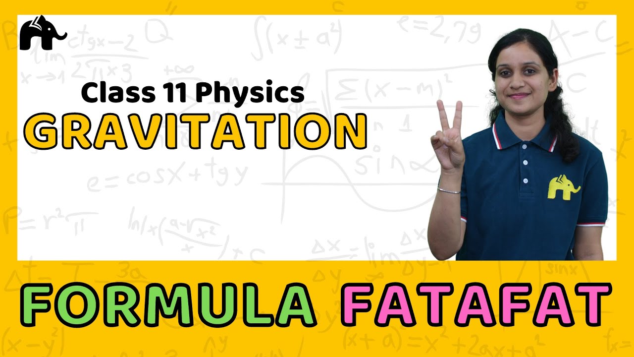 Gravitation | Class 11 Physics Formulas Sheet | Revision List CBSE NCERT