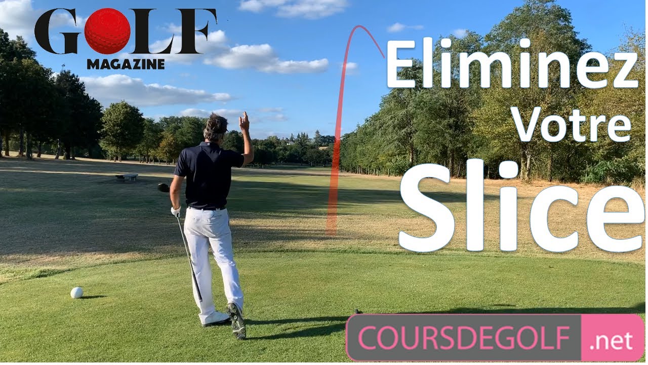 Eliminez votre slice ! Cours de golf en ligne avec Renaud Poupard