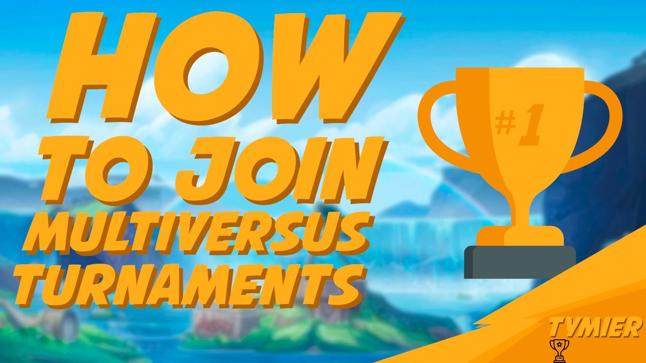 HOW TO JOIN MULTIVERSUS TOURNAMENTS!